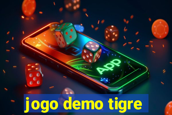 jogo demo tigre